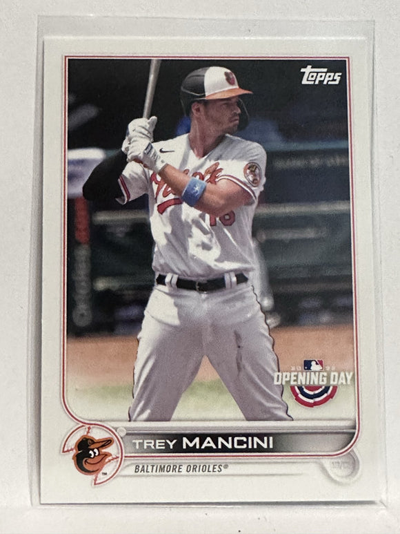 #181 Trey Mancini Baltimore Orioles 2022 Topps Opening Day Baseball Card