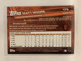 #179 Mtt Moore San Francisco Giants 2017 Topps Series One Baseball Card