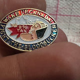 Political Wake Up Canada Fight the Bloodsuckers  Lapel Pin