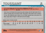 #61 Touki Toussaint Atlanta Braves RC 2019 Topps Series 1 Baseball